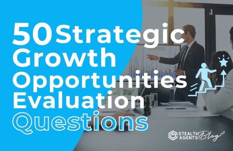 50 Strategic Growth Opportunities Evaluation Questions