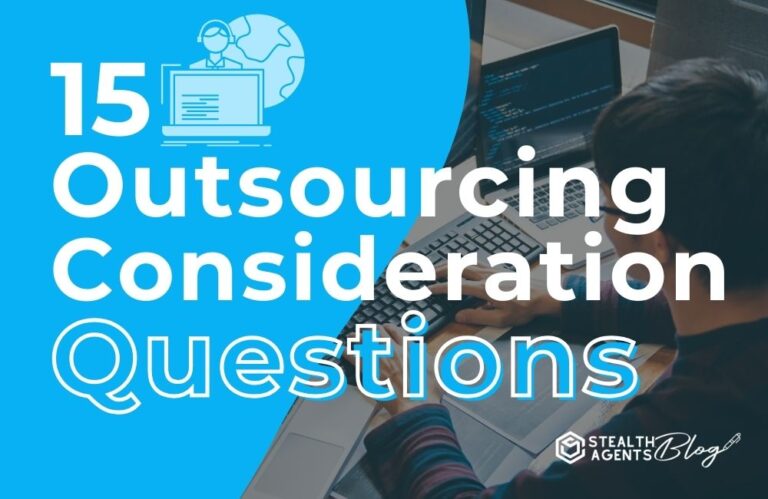 15 Outsourcing Consideration Questions