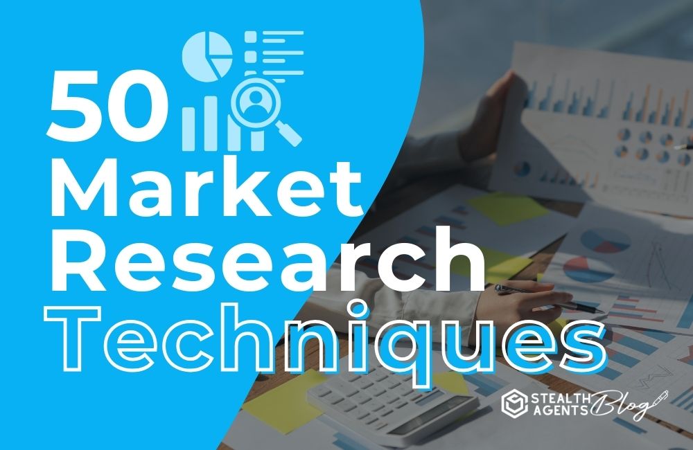 50 Market Research Techniques