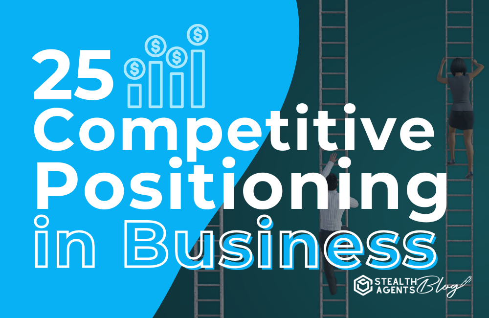 25 Competitive Positioning in Business