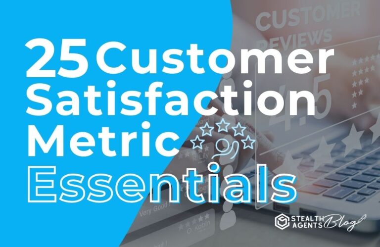 25 Customer Satisfaction Metric Essentials