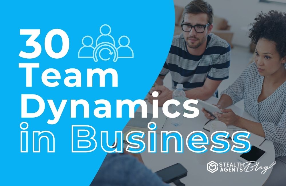 30 Team Dynamics in Business