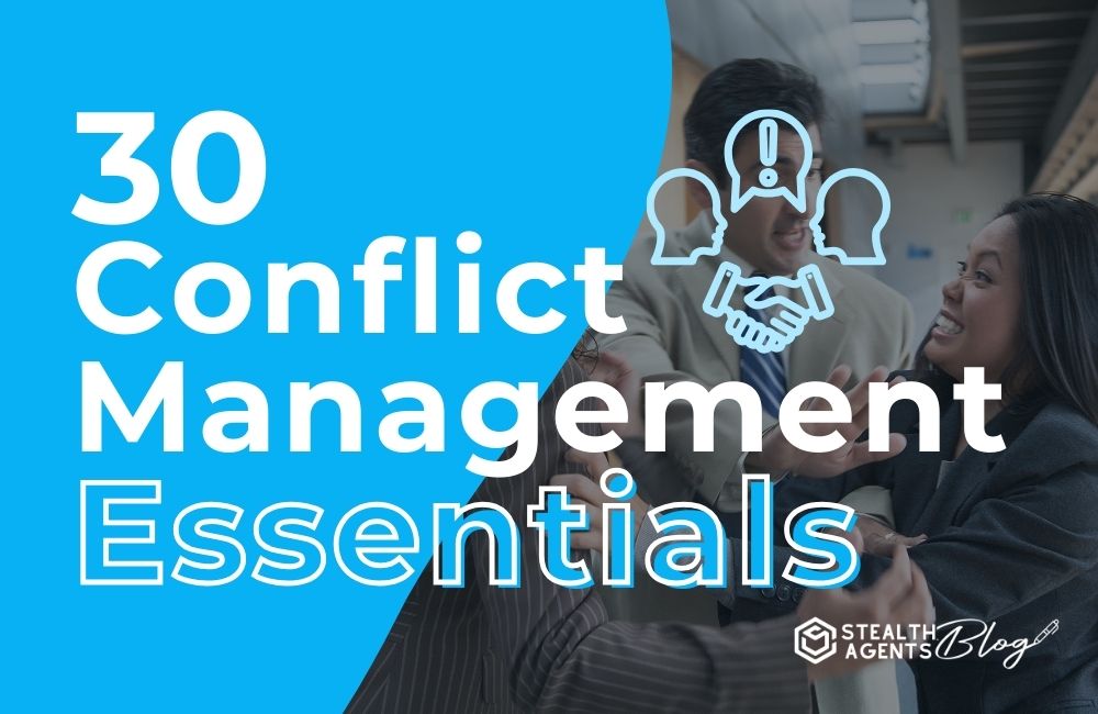 30 Conflict Management Essentials