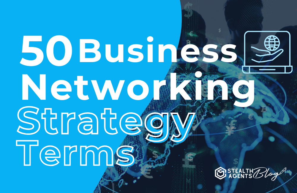 50 Business Networking Strategy Terms