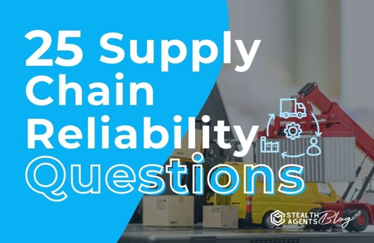 25 Supply Chain Reliability Questions