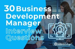 30 Business Development Manager Interview Questions