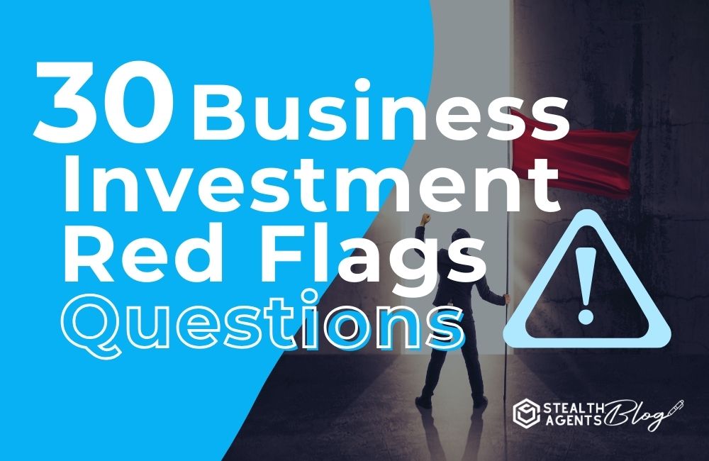 30 Business Investment Red Flags Questions