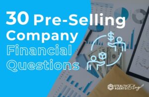 30 Pre-Selling Company Financial Questions