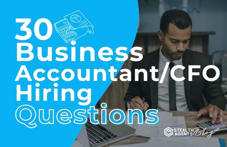 30 Business Accountant/CFO Hiring Questions