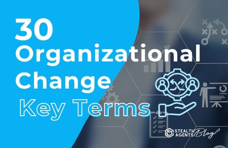 30 Organizational Change Key Terms