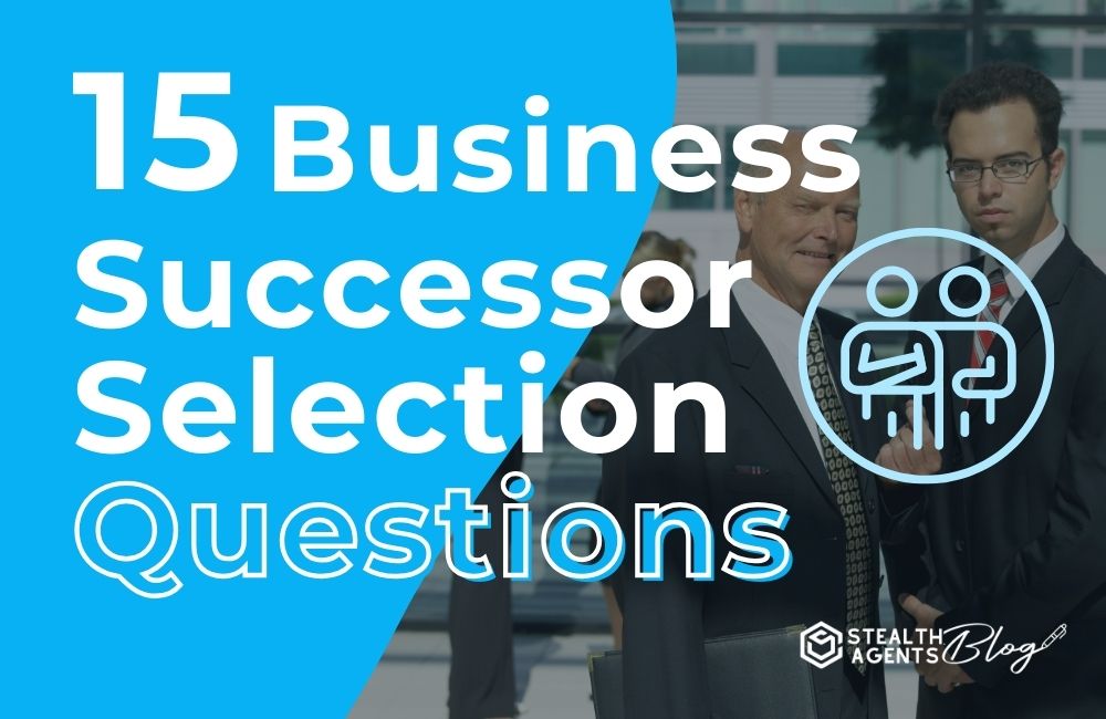 15 Business Successor Selection Questions