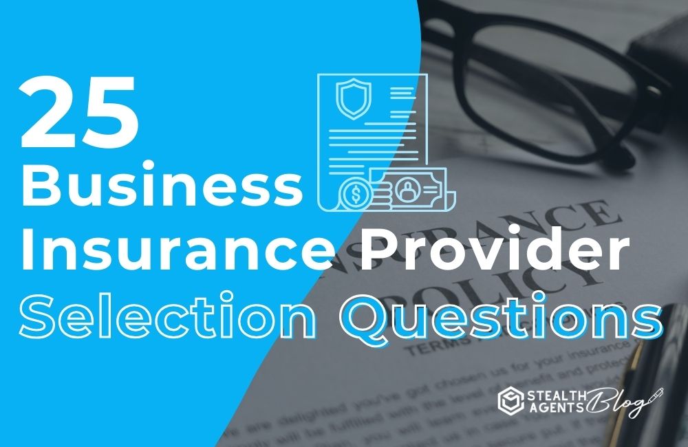25 Business Insurance Provider Selection Questions