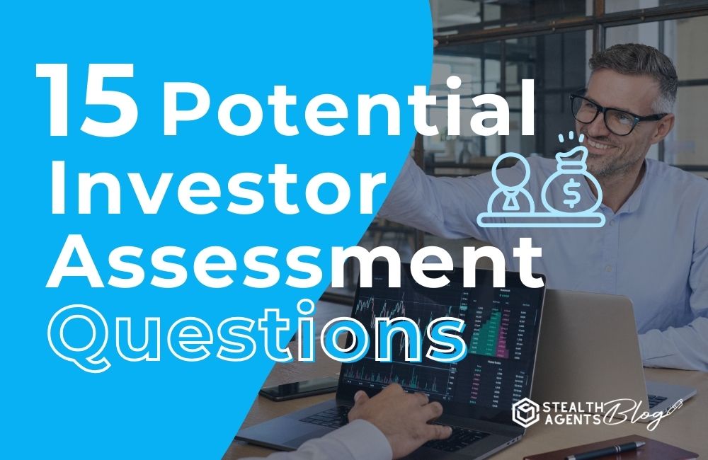 15 Potential Investor Assessment Questions