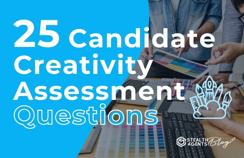 25 Candidate Creativity Assessment Questions