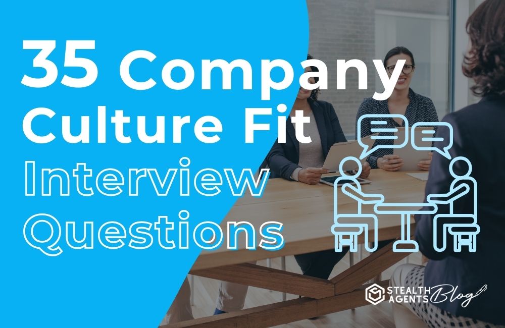 35 Company Culture Fit Interview Questions