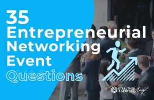 35 Entrepreneurial Networking Event Questions