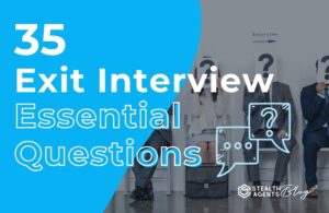 35 Exit Interview Essential Questions