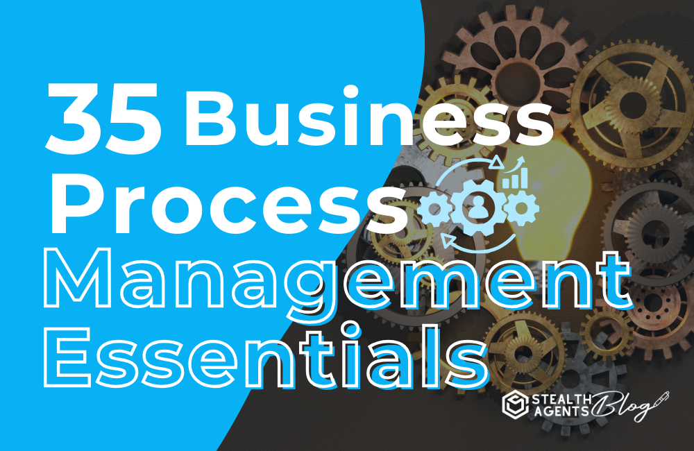35 Business Process Management Essentials