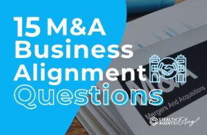 15 M&A Business Alignment Questions