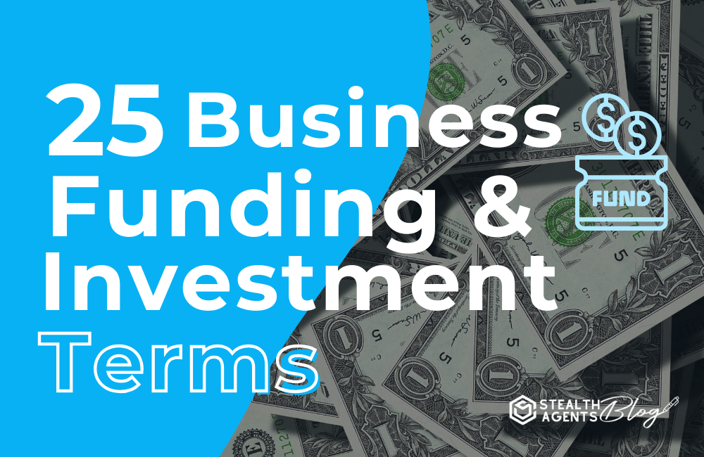 25 Business Funding & Investment Terms