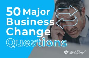 50 Major Business Change Questions