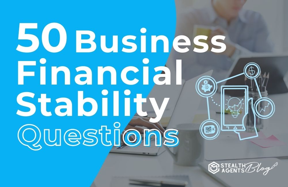 50 Business Financial Stability Questions