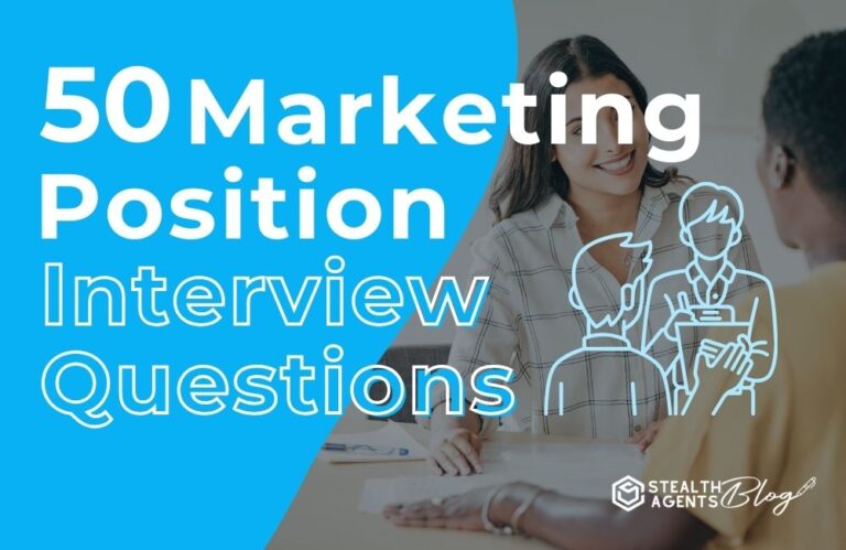 50 Marketing Position Interview Questions