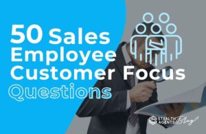 50 Sales Employee Customer Focus Questions