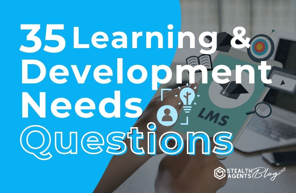 35 Learning & Development Needs Questions