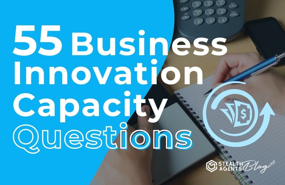 55 Business Innovation Capacity Questions