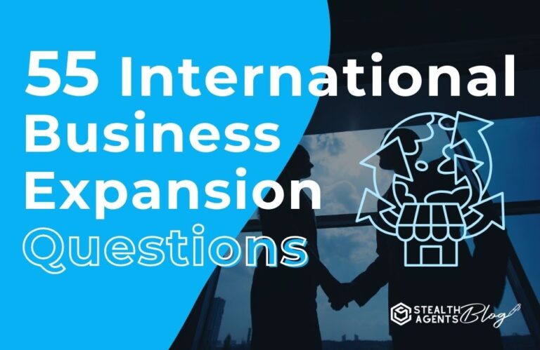 55 International Business Expansion Questions