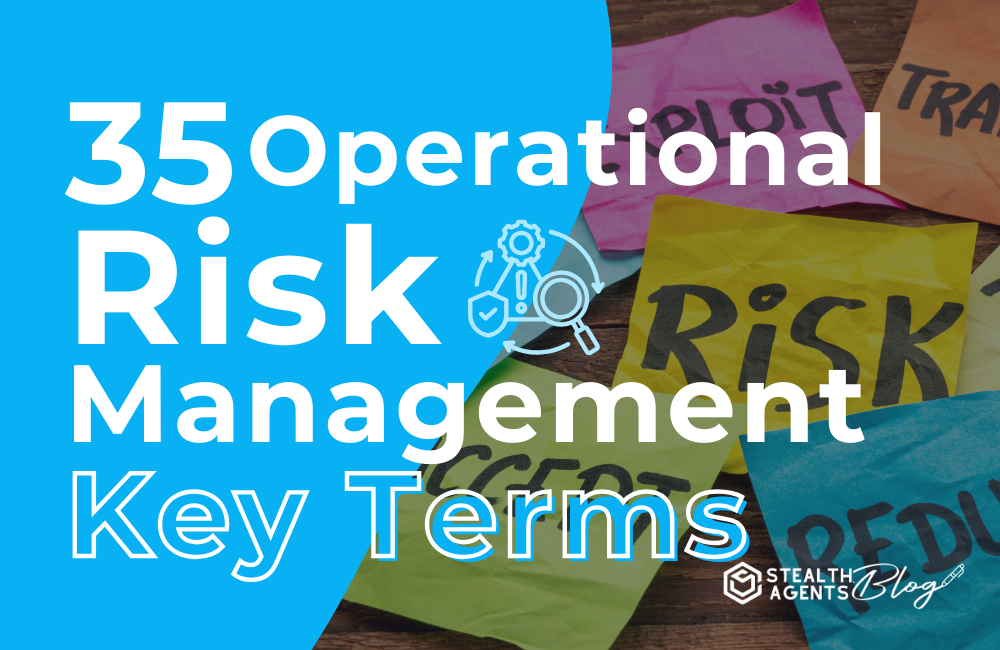 35 Operational Risk Management Key Terms