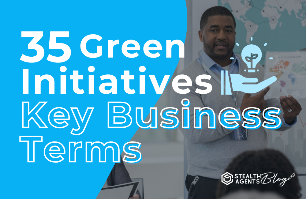 35 Green Initiatives Key Business Terms