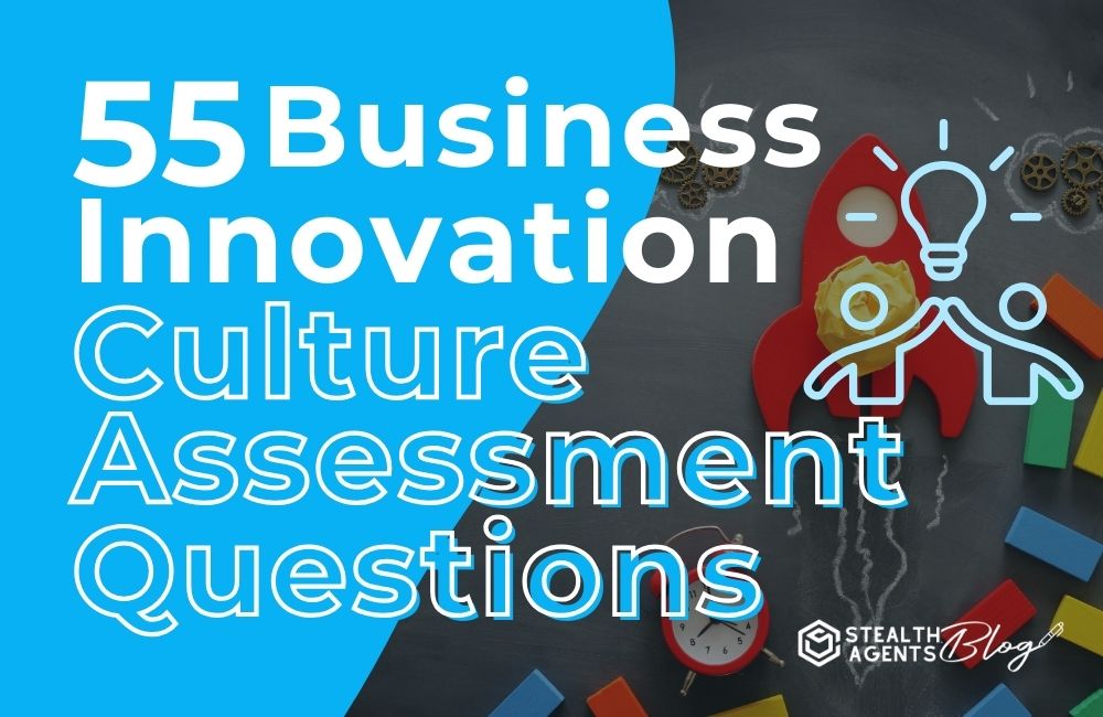 55 Business Innovation Culture Assessment Questions