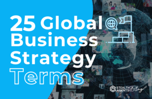 25 Global Business Strategy Terms