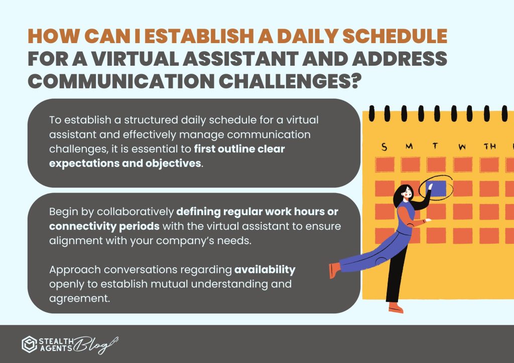 How can I establish a daily schedule for a virtual assistant and address communication challenges?