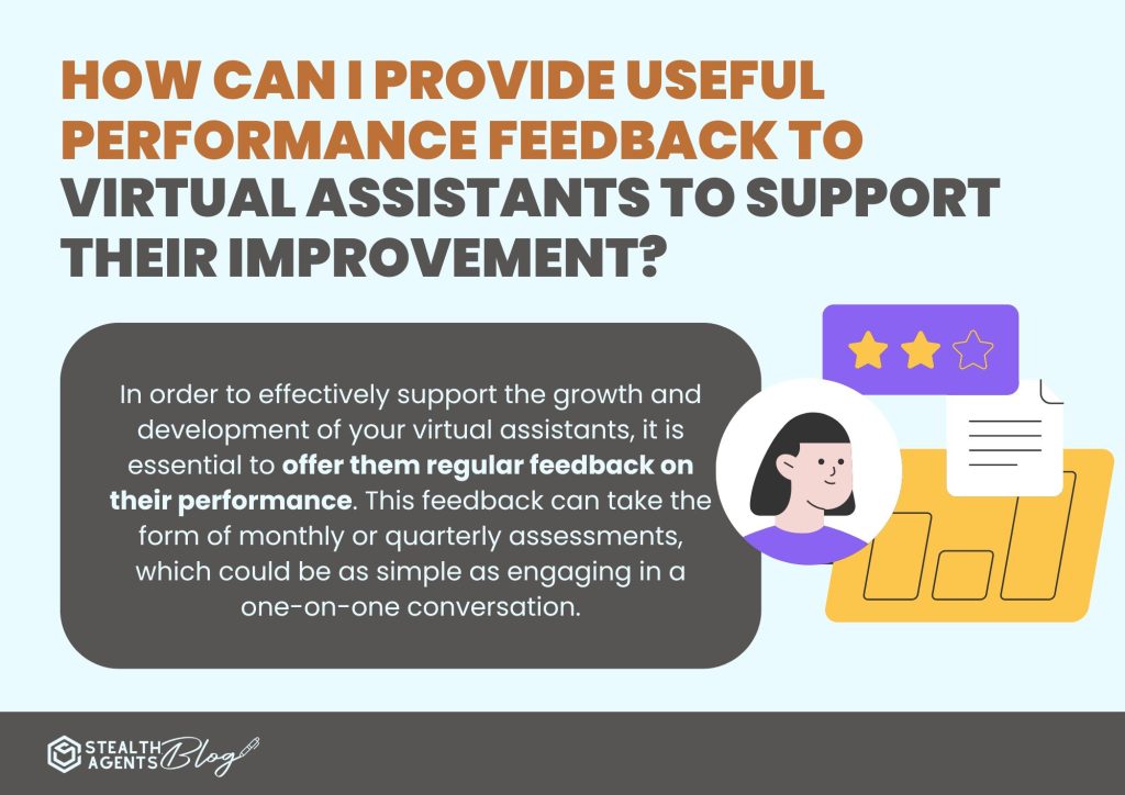 How can I provide useful performance feedback to virtual assistants to support their improvement?