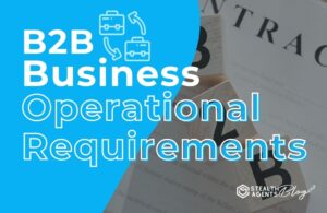 B2B Business Operational Requirements