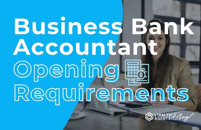 Business Bank Account Opening Requirements