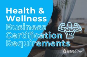 Health and Wellness Business Certification Requirements