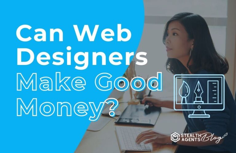 Can Web Designers Make Good Money?