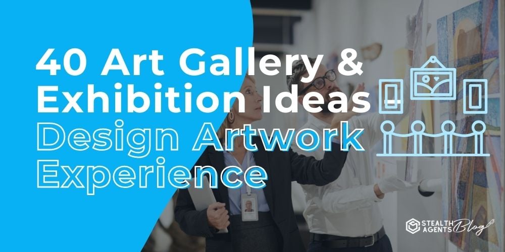 40 Art Gallery & Exhibition Ideas - Design Artwork Experience