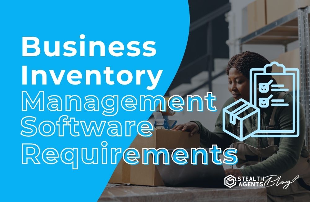 Business Inventory Management Software Requirements