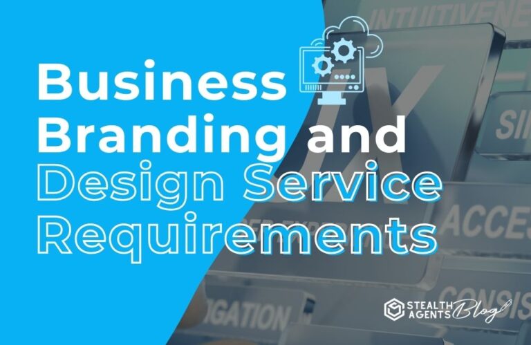 Business Branding and Design Service Requirements