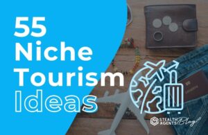 55 Niche Tourism Ideas