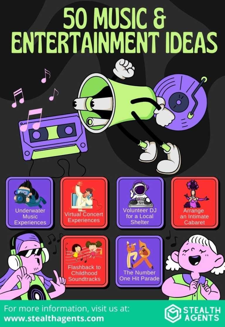 50 Music & Entertainment Ideas