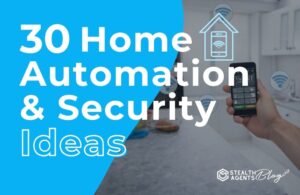 30 Home Automation & Security Ideas