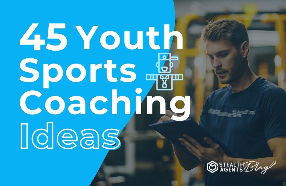45 Youth Sports Coaching Ideas