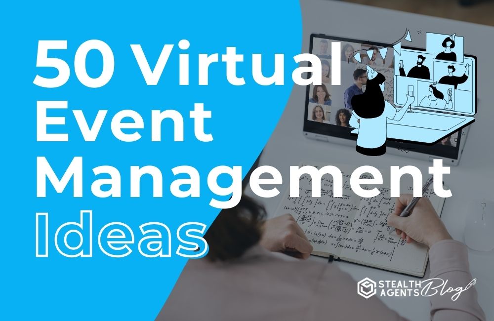 50 Virtual Event Management Ideas