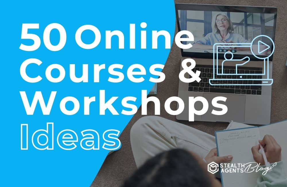 50 Online Courses & Workshops Ideas